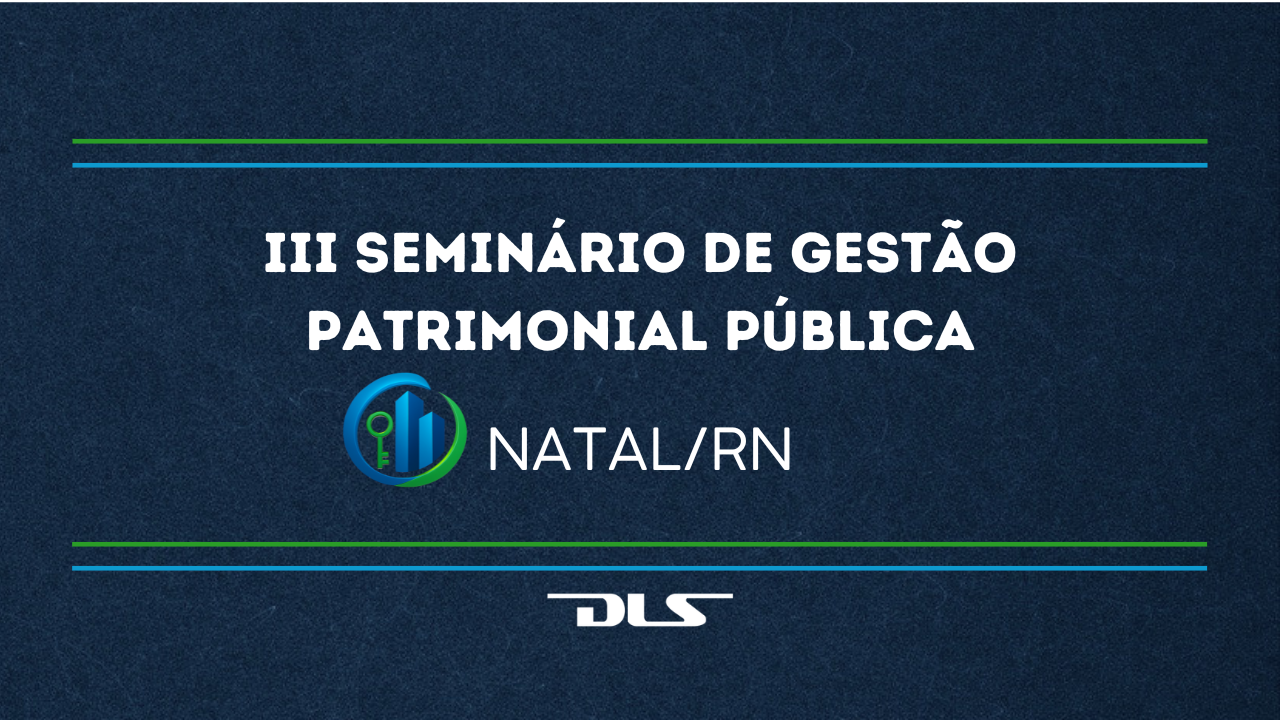 III Seminário de Gestão Patrimonial Pública