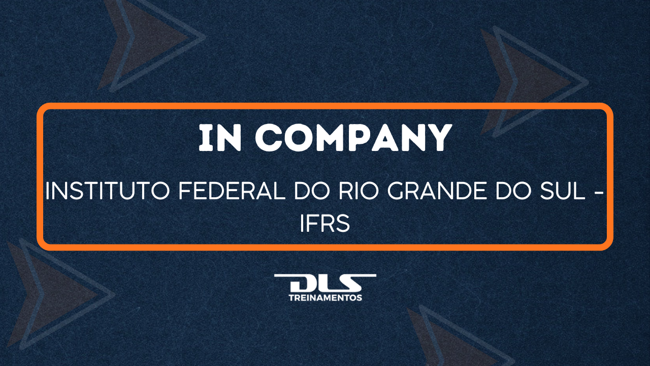 Conformidade de Registro de Gestão com Enfoque Prático no SIAFI e na Análise dos Documentos | in company para o Instituto Federal do Rio Grande do Sul (IFRS)